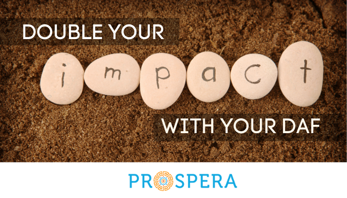 Double Your impact with your DAF