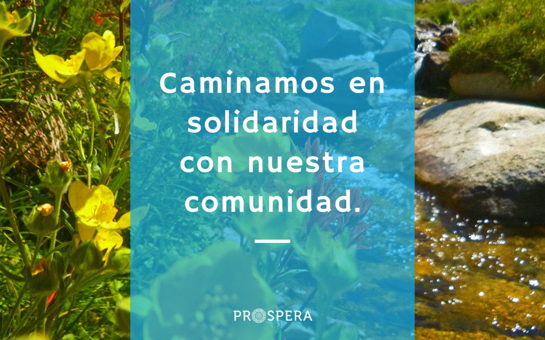 Caminamos en solidaridad con nuestra comunidad